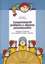 Comportamenti problema e alleanze psicoeducative – Strategie di intervento per la disabilità mentale e l’autismo – CTSLI_LIB031D