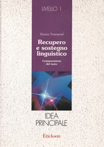 Recupero  e sostegno linguistico – comprensione del testo – IDEA PRINCIPALE – CTSLI_LIB039D